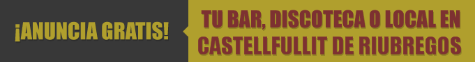 Tiendas en Castellfullit de Riubregos
